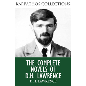 The Complete Novels of D.H. Lawrence