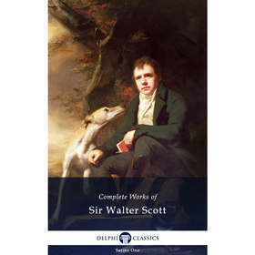 Delphi Complete Works of Sir Walter Scott