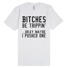 trippin bitches-Unisex White T-Shirt