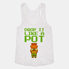Drop It Like A Pot | T-Shirts, Tank Tops, Sweatshirts and Hoodies | HUMAN