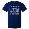 Men's I'm Not a Psychopath T-Shirt