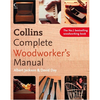 Collins Complete Woodworker's Manual