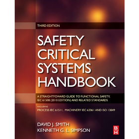 Safety Critical Systems Handbook: A Straight forward Guide to Funct...
